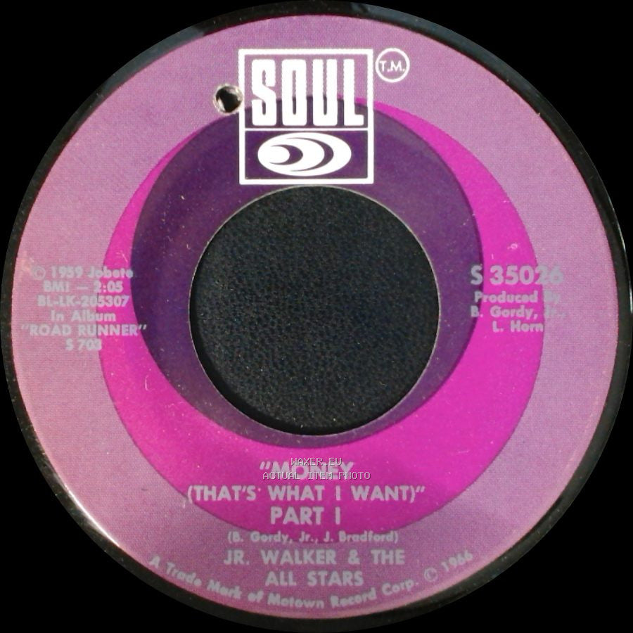 Jr. Walker & The All Stars - Money (That's What I Want) Part I / Money (That's What I Want) Part 2 side A