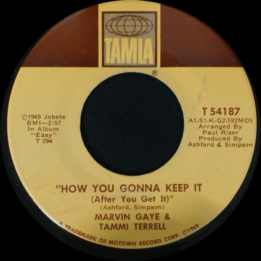 Marvin Gaye & Tammi Terrell - How You Gonna Keep It (After You Get It) / What You Gave Me side A