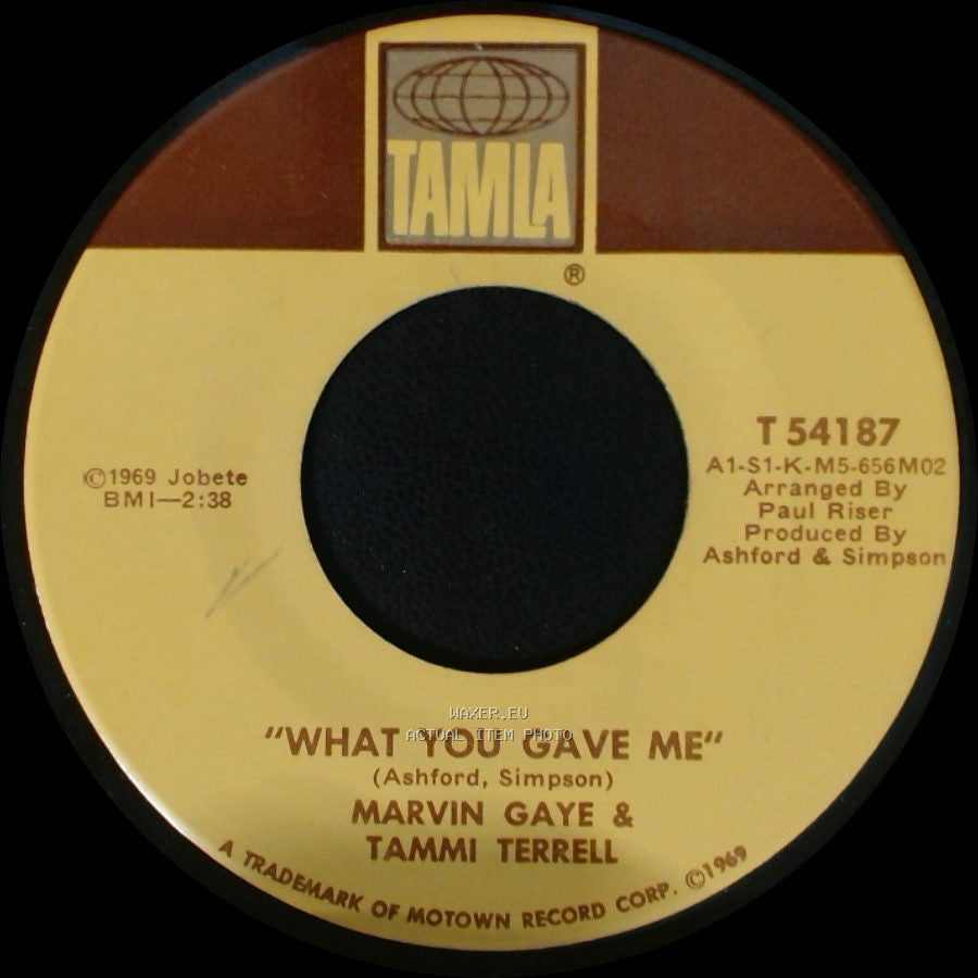 Marvin Gaye & Tammi Terrell - How You Gonna Keep It (After You Get It) / What You Gave Me side B