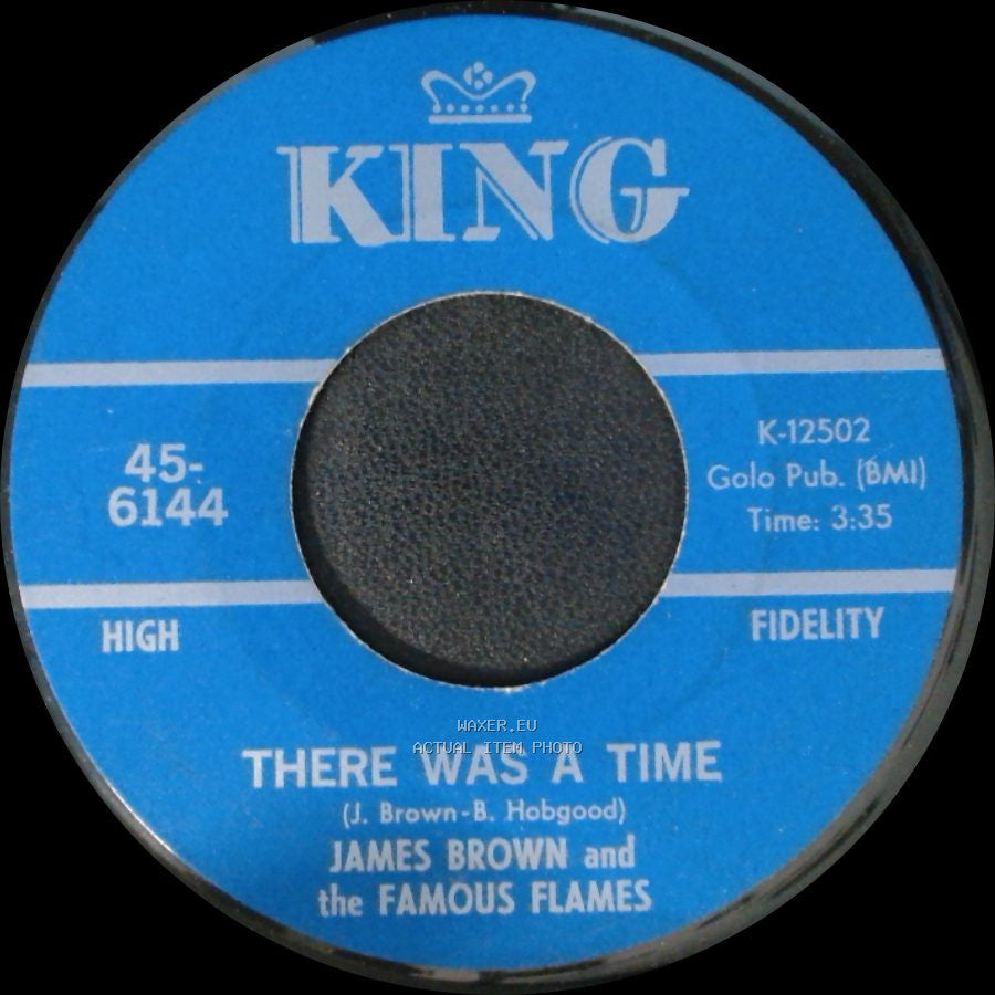 James Brown And The Famous Flames - I Can't Stand Myself (When You Touch Me) / There Was A Time side B