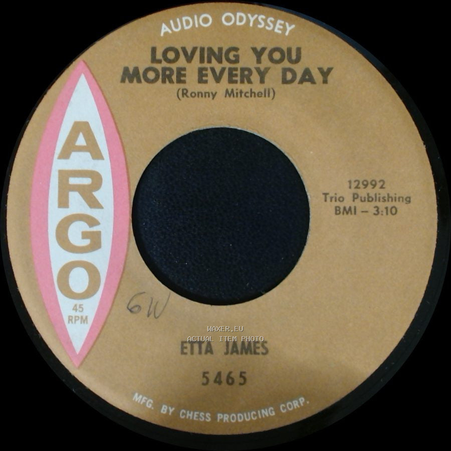 Etta James - Loving You More Every Day / Look Who's Blue side A