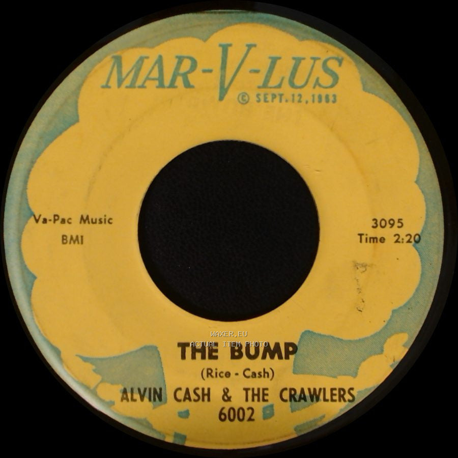 Alvin Cash & The Crawlers - The Bump / Twine Time side A