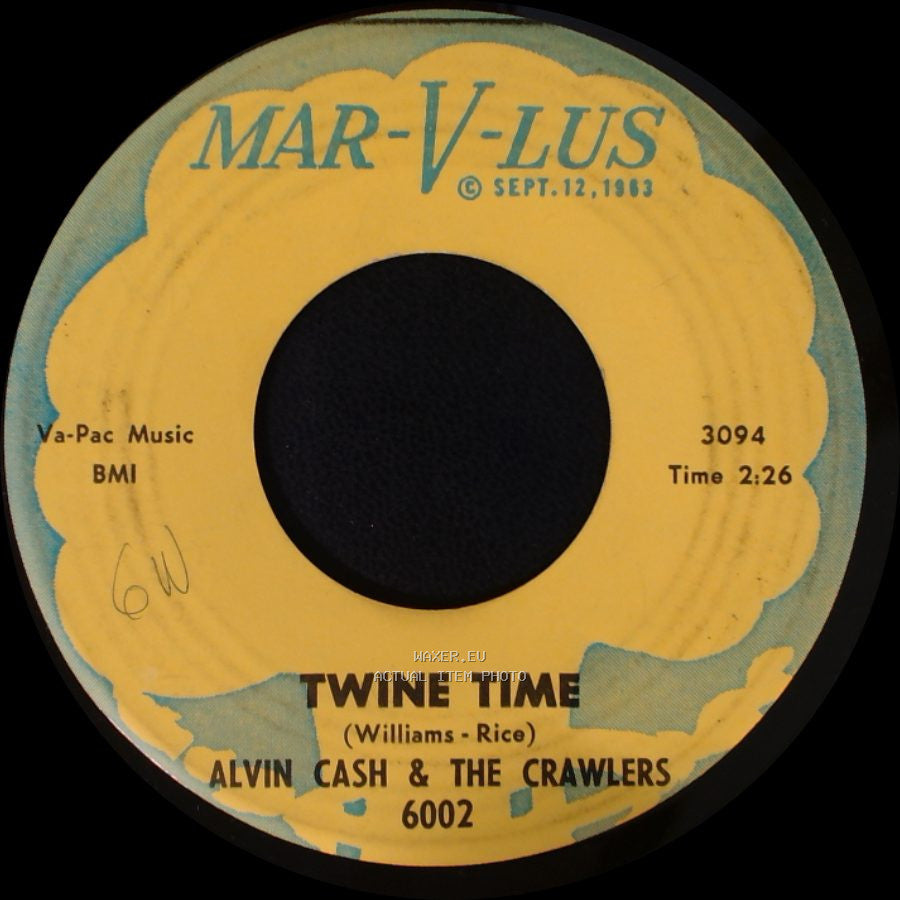 Alvin Cash & The Crawlers - The Bump / Twine Time side B