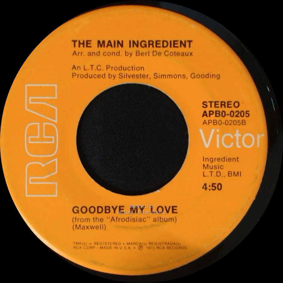 The Main Ingredient - Just Don't Want To Be Lonely / Goodbye My Love side B