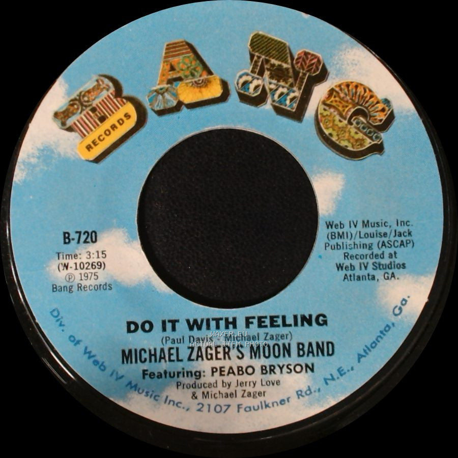 Michael Zager's Moon Band / Michael Zager's Moon Band Featuring: Peabo Bryson - This Is The Life / Do It With Feeling side B