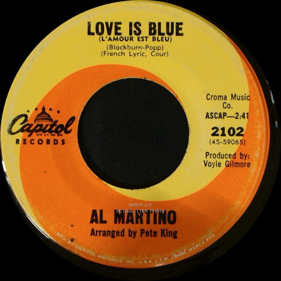 Al Martino - I'm Carryin' The World On My Shoulders / Love Is Blue (L'amour Est Bleu) side B