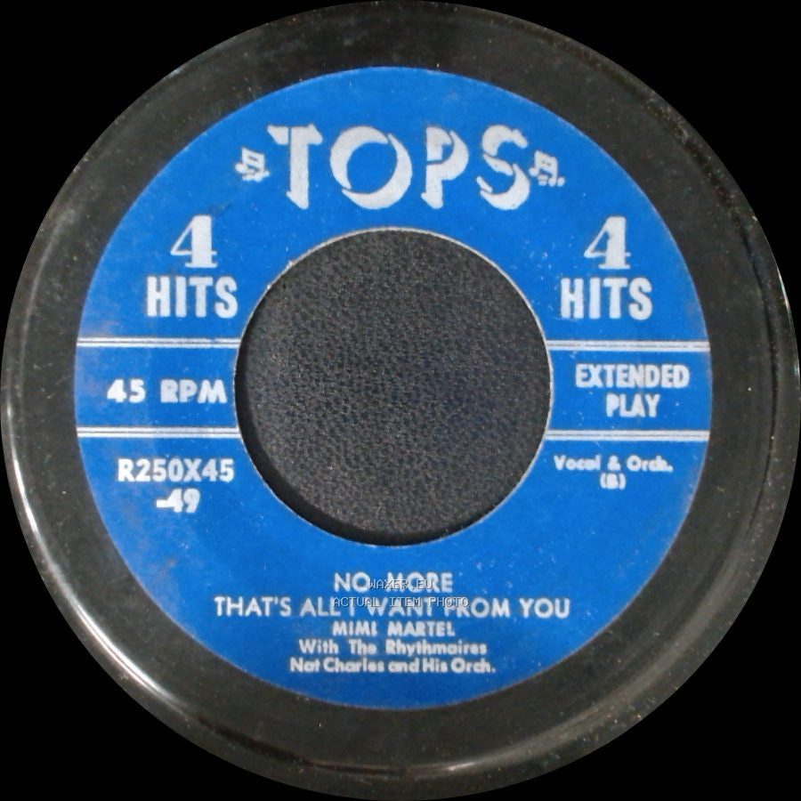 Mimi Martel / The Rhythmaires - No More / That's All I Want From You / Open Up Your Heart (And Let The Sun Shine In) / Melody Of Love side A