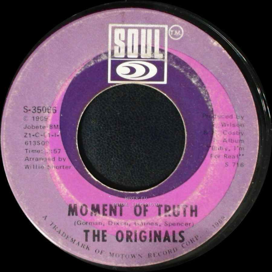 The Originals - Baby, I'm For Real / Moment Of Truth side B