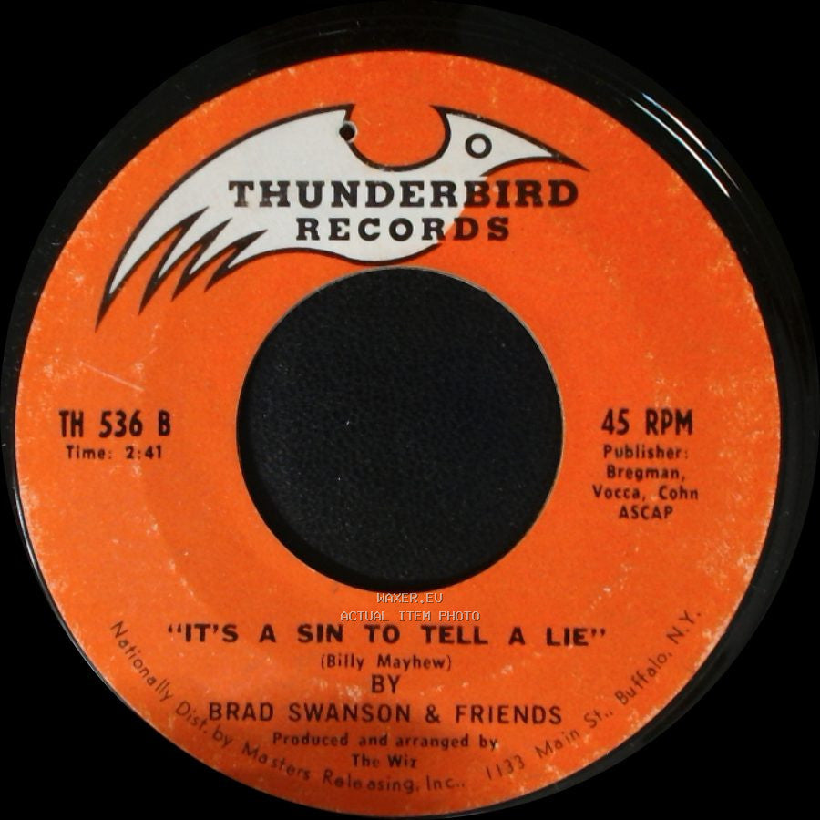 Brad Swanson & Friends - It's A Sin To Tell A Lie / Sioux City Sue side A