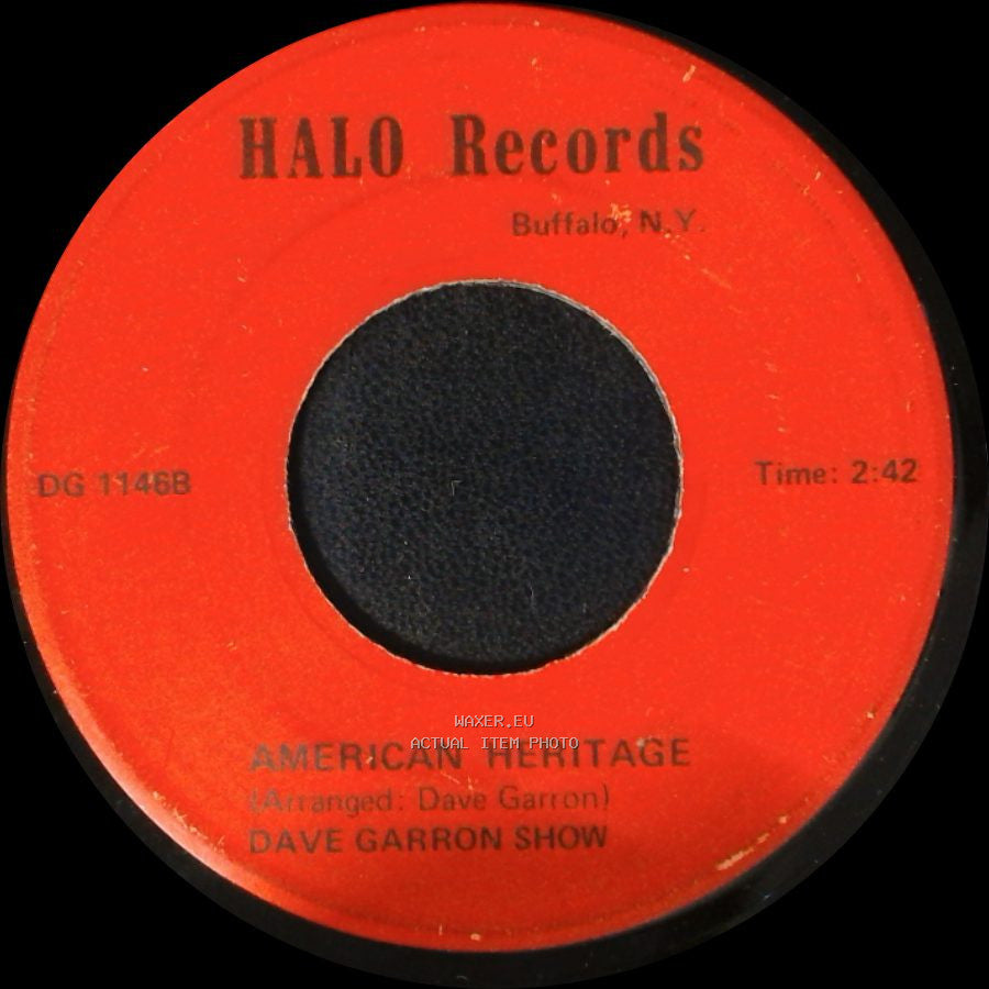 Dave Garron Show - American Heritage / I Am The Nation (An Adaptation) side A