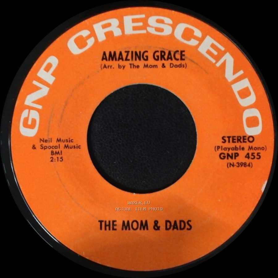 The Mom & Dads - Amazing Grace / Rippling River Waltz side A