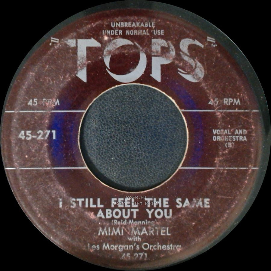 Mimi Martel / Bud Roman - I Still Feel The Same About You / My Heart Cries For You side A