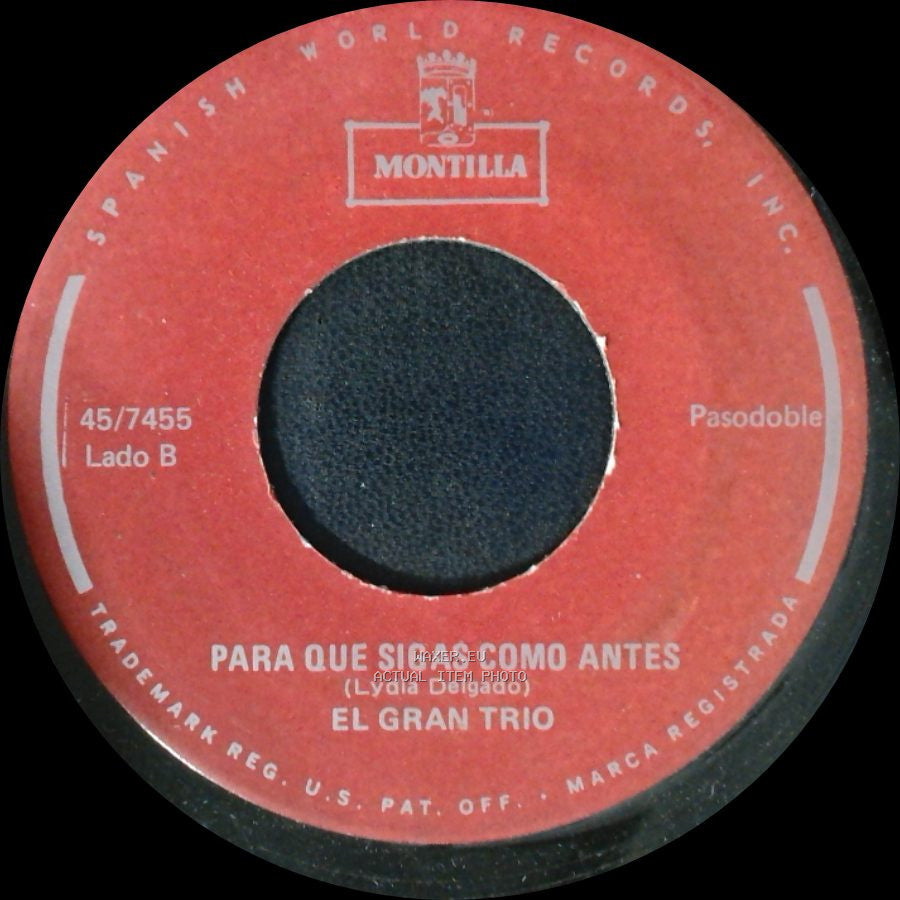 El Gran Trio - Me Pare De Quererte / Para Que Sigas Como Antes side B