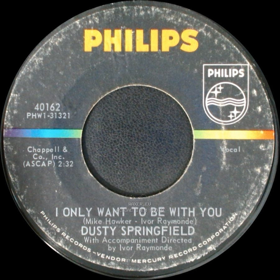 Dusty Springfield - Once Upon A Time / I Only Want To Be With You side B