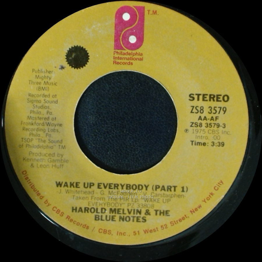 Harold Melvin & The Blue Notes - Wake Up Everybody (Part 1) / Wake Up Everybody (Part 2) side A