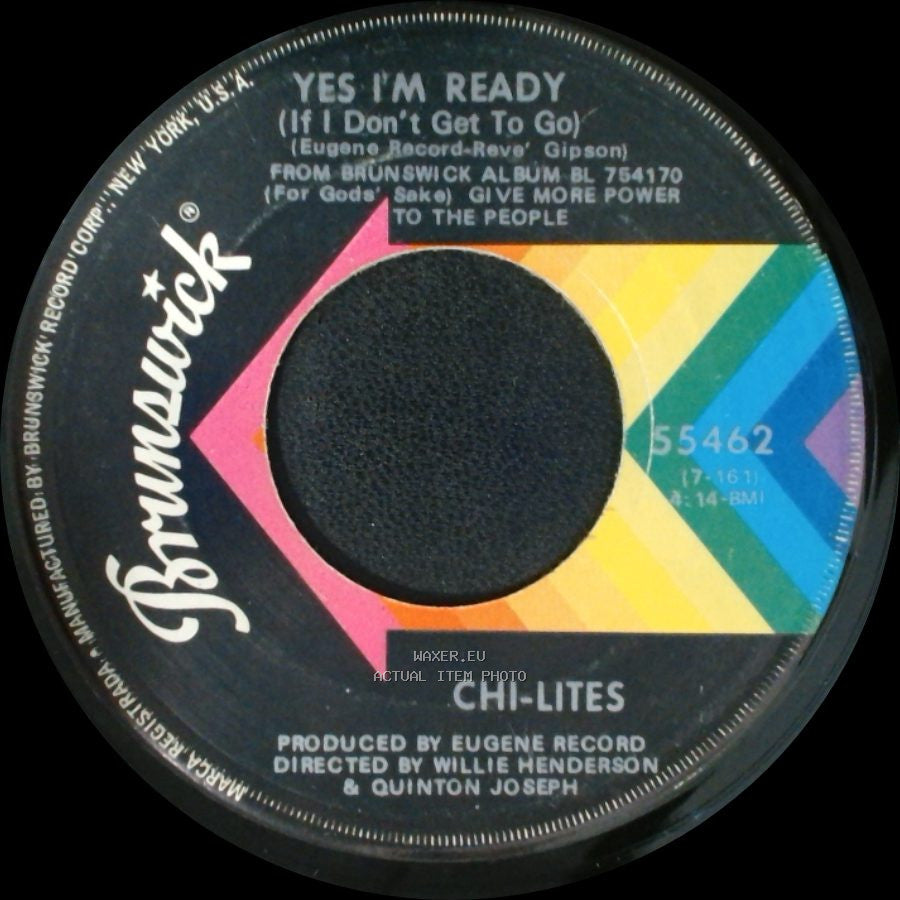Chi-Lites - Have You Seen Her / Yes I'm Ready (If I Don't Get To Go) side B