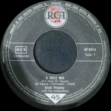 Elvis Presley With The Jordanaires - O Sole Mio (It's Now Or Never) / Make Me Know It side A