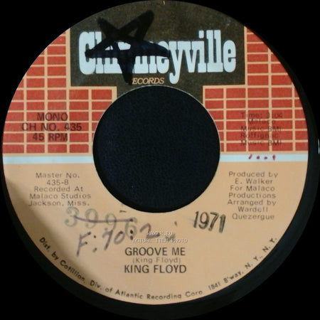 King Floyd - Groove Me / What Our Love Needs side A