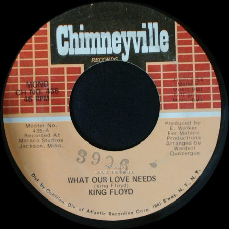 King Floyd - Groove Me / What Our Love Needs side B