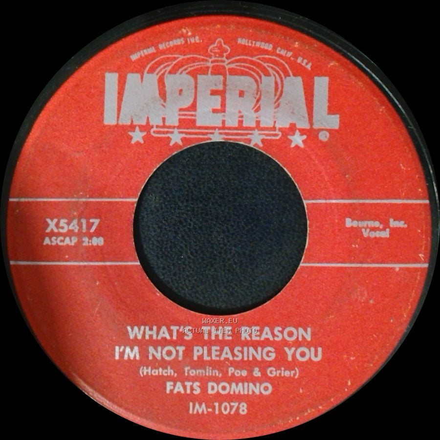 Fats Domino - What's The Reason I'm Not Pleasing You / Blue Monday side A