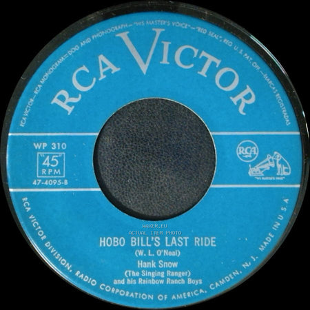 Hank Snow / Hank Snow (The Singing Ranger) And His Rainbow Ranch Boys - Hobo Bill's Last Ride / The Wreck Of The Old 97 side A