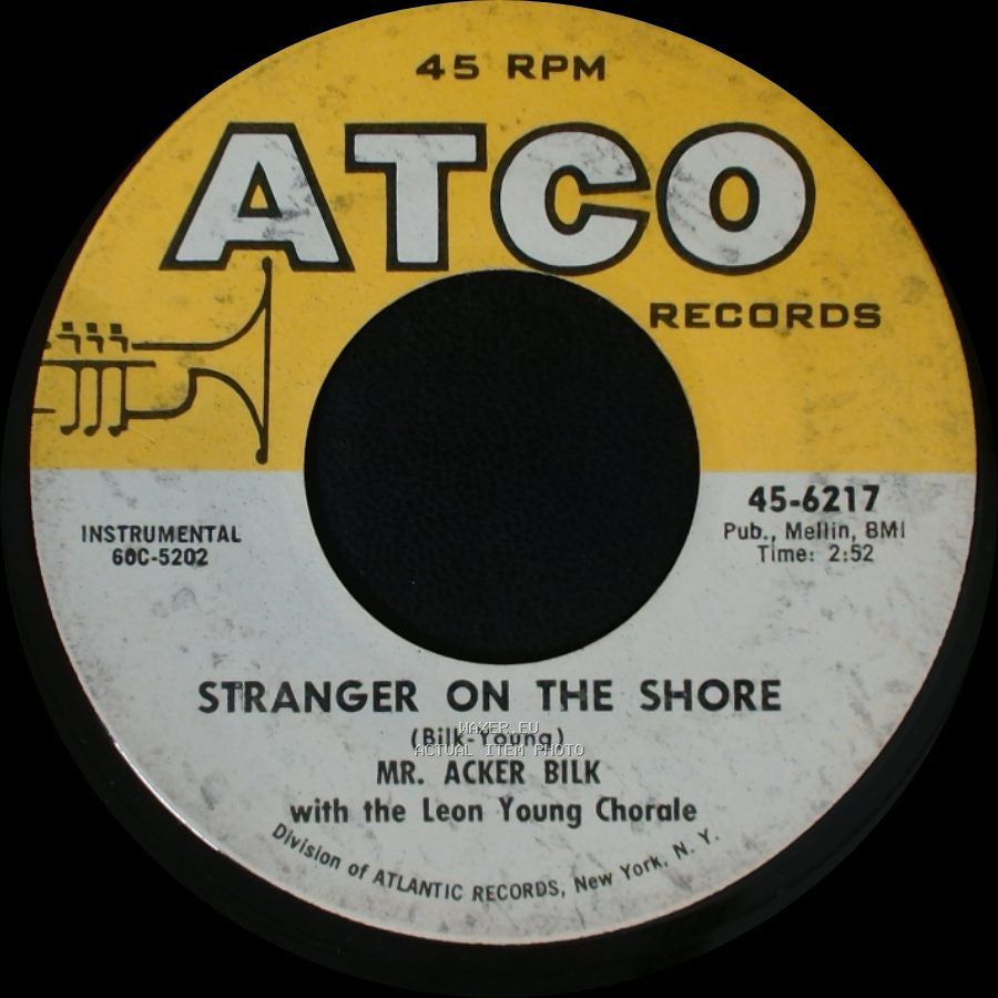 Mr. Acker Bilk / Mr. Acker Bilk With The Leon Young Chorale - Cielito Lindo / Stranger On The Shore side B