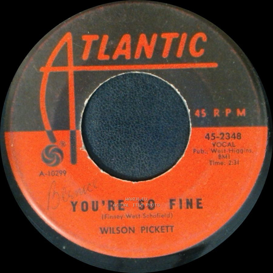 Wilson Pickett - You're So Fine / Land Of 1000 Dances side A