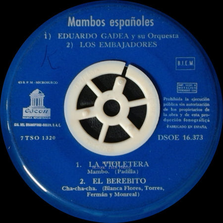 Eduardo Gadea Y Su Orquesta, Orquesta Florida / Eduardo Gadea Y Su Orquesta / Los Embajadores - Carnaval Andaluz / Mambo En Florida / Mambos Españoles side B