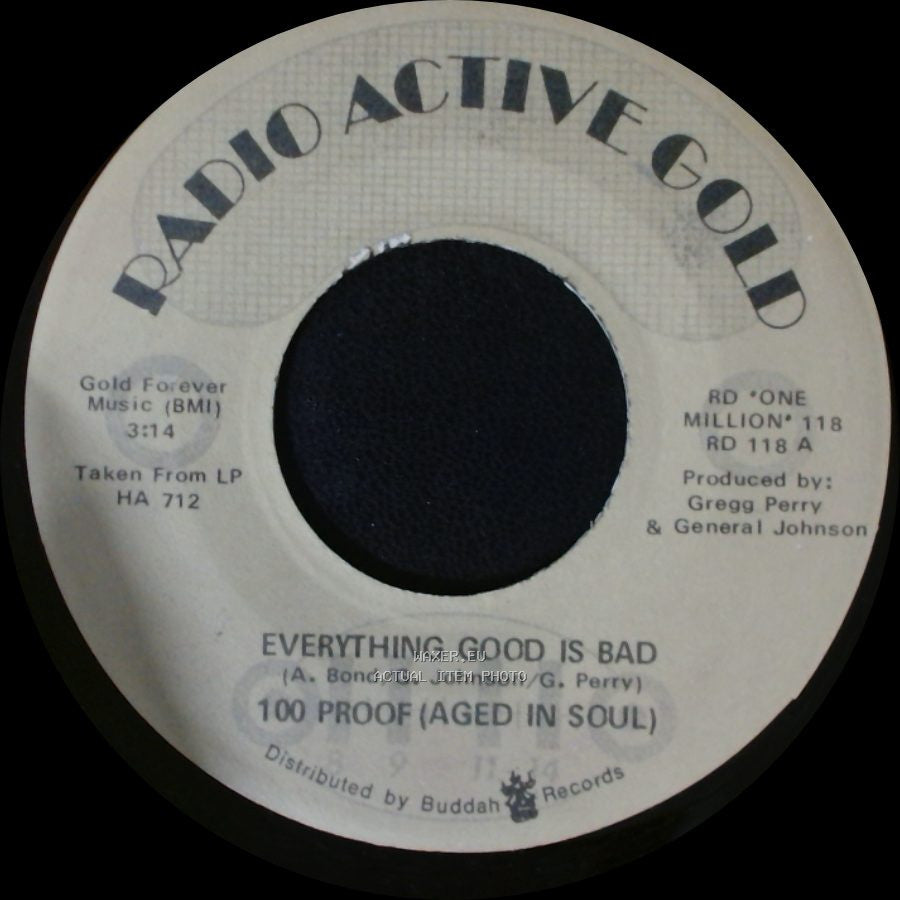 100 Proof (Aged In Soul) - Don't Scratch Where It Don't Itch / Everything Good Is Bad side B