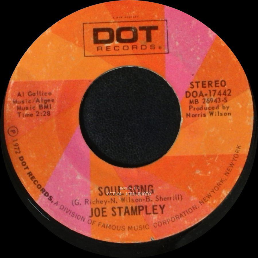 Joe Stampley - Not Too Long Ago / Soul Song side B