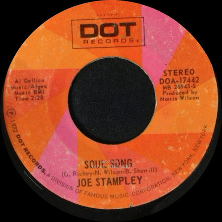 Joe Stampley - Not Too Long Ago / Soul Song side B