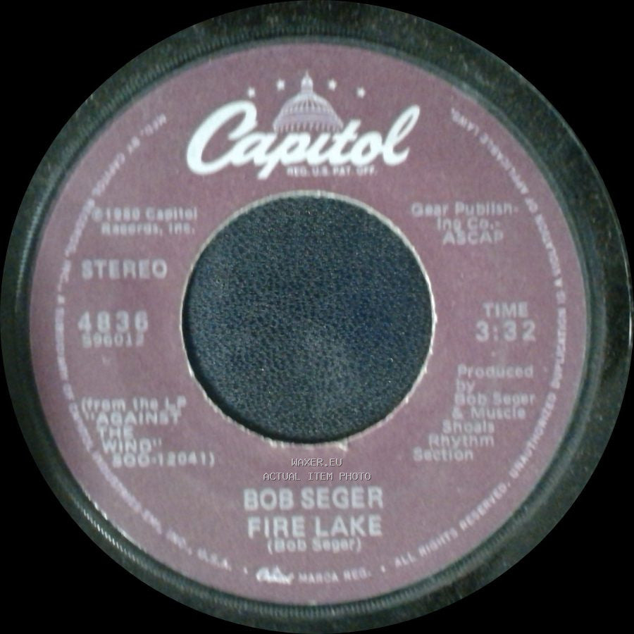 Bob Seger - Fire Lake / Long Twin Silver Line side A