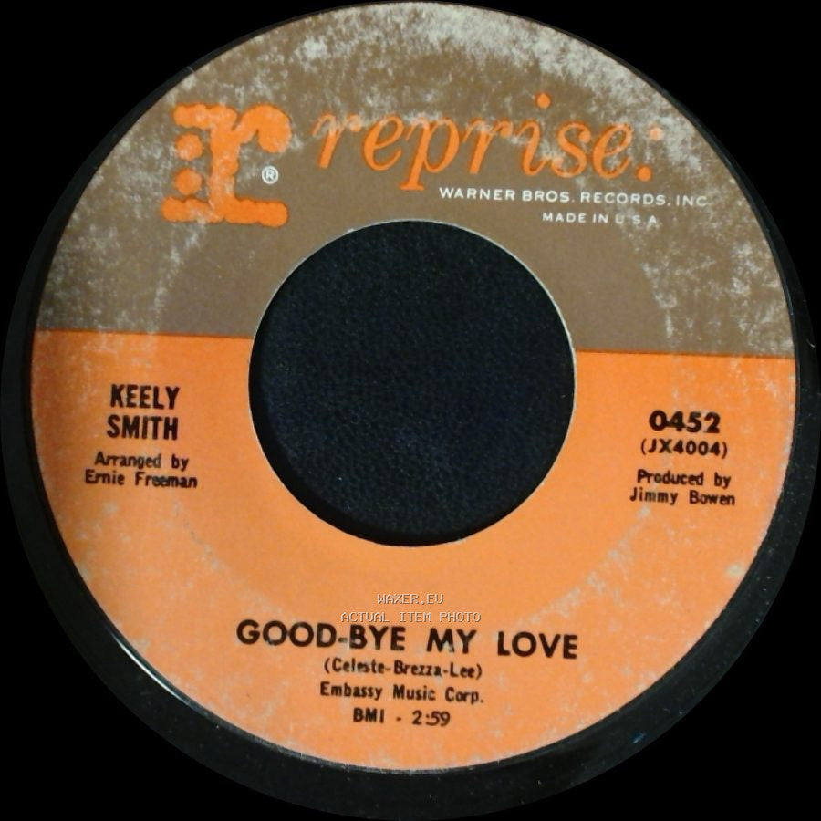 Keely Smith - Good-Bye My Love / Where Are You side A