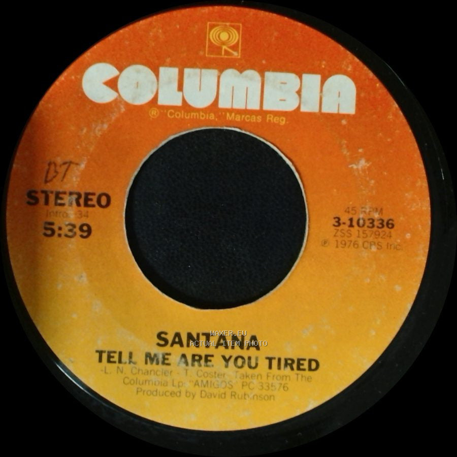 Santana - Tell Me Are You Tired / Let It Shine side A