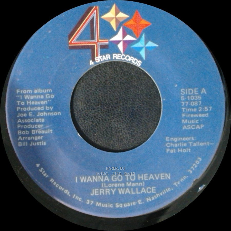 Jerry Wallace - I Wanna Go To Heaven / After You side A