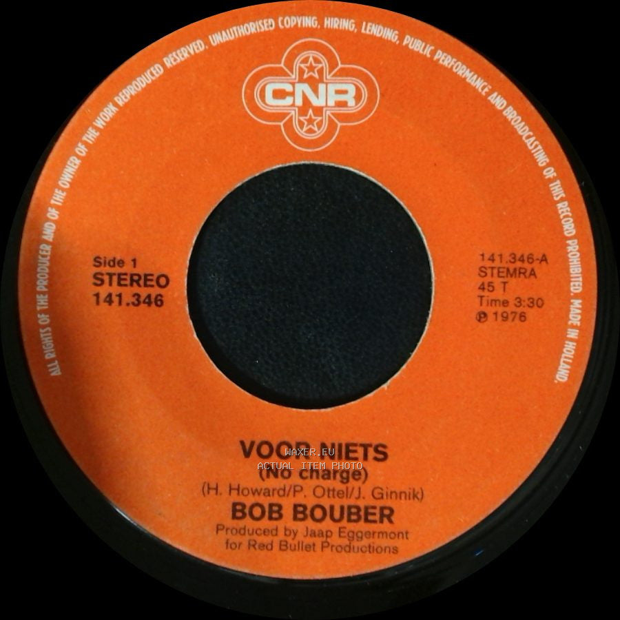 Bob Bouber - Voor Niets (No Charge) / Terug (Instrumentaal) side A