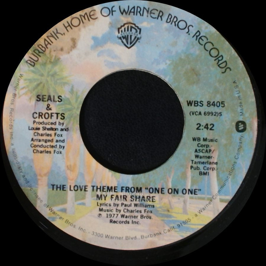 Seals & Crofts - The Love Theme From "One On One" / My Fair Share / East Of Ginger Trees side A