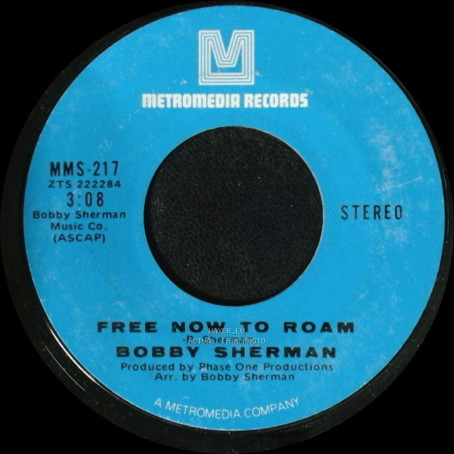 Bobby Sherman - The Drum / Free Now To Roam side B