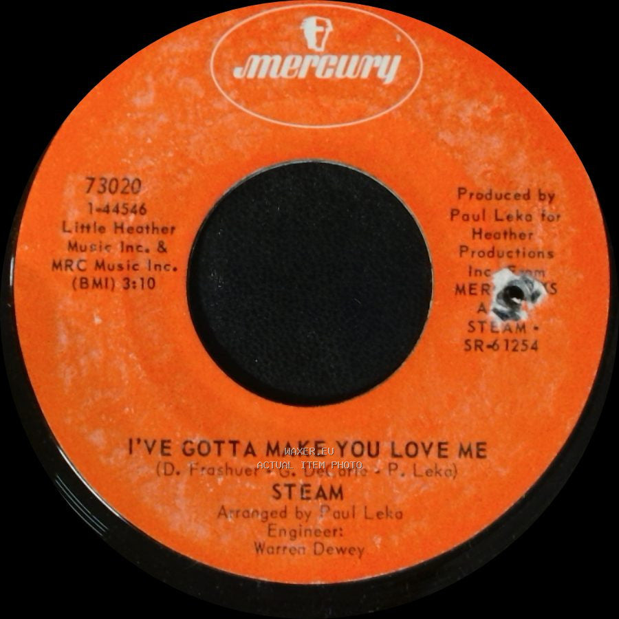 Steam - One Good Woman / I've Gotta Make You Love Me side A