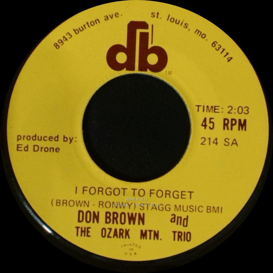 Don Brown And The Ozark Mtn. Trio - High Ridge / I Forgot To Forget side B