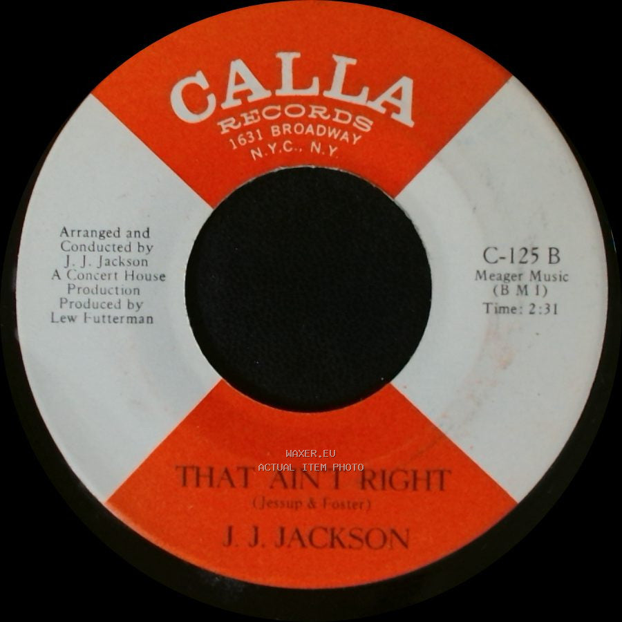 J. J. Jackson - That Ain't Right / I Dig Girls side A