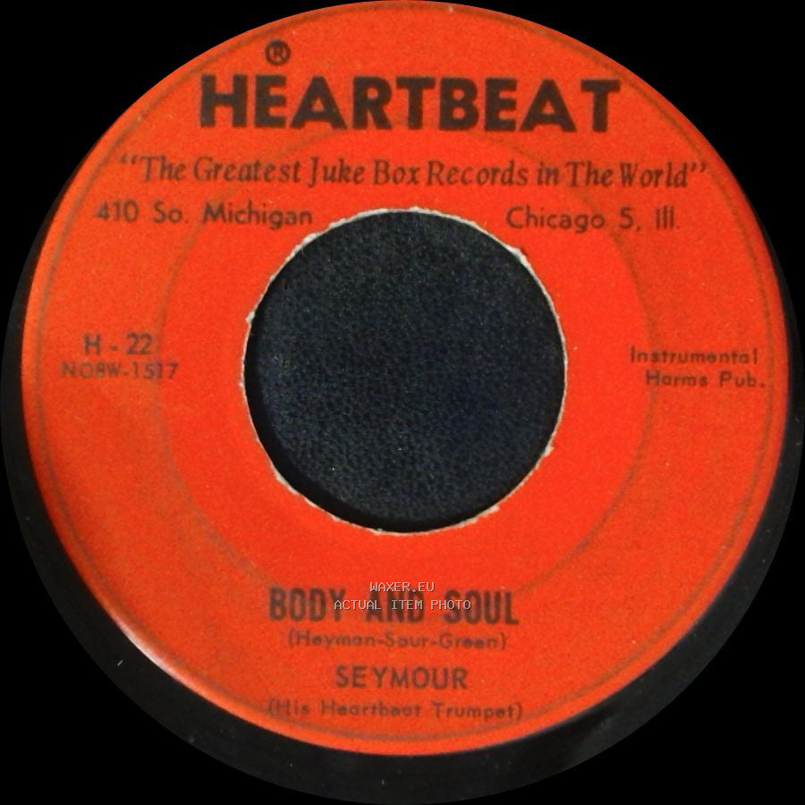 Seymour (His Heartbeat Trumpet) / Seymour - Body And Soul / Goodnight, Sweetheart side A