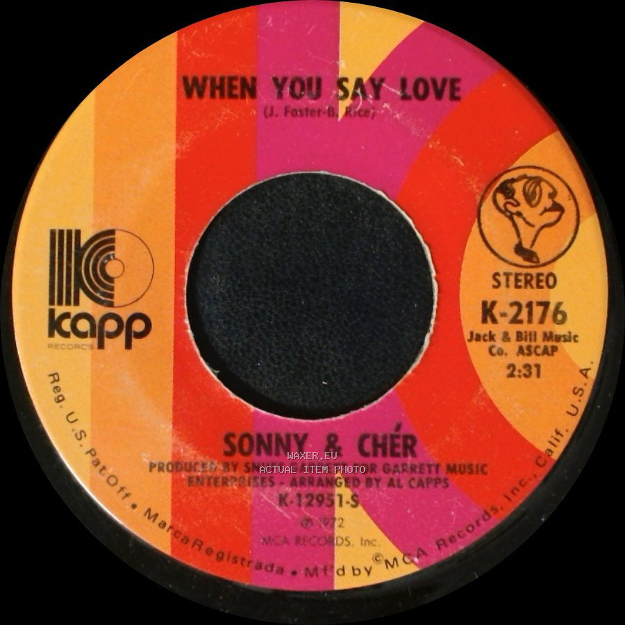Sonny & Chér - When You Say Love / Crystal Clear / Muddy Waters side A