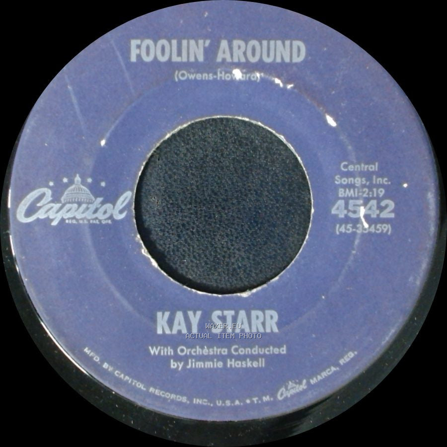Kay Starr - Foolin' Around / Kay's Lament side A