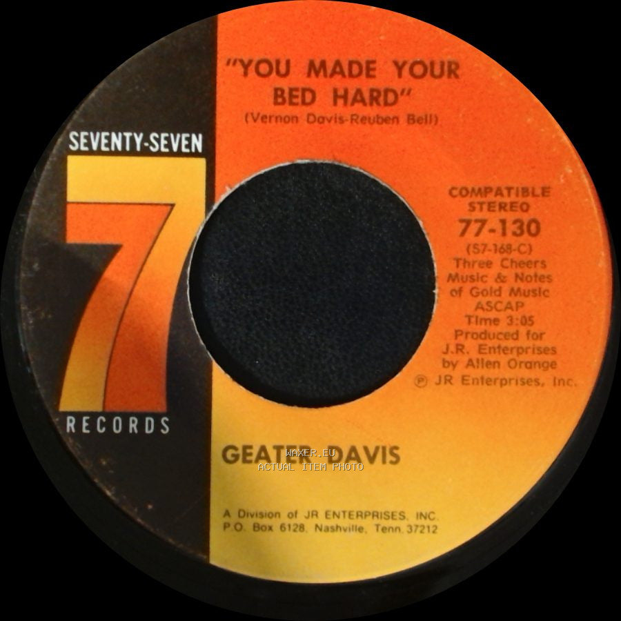 Geater Davis - Your Heart Is So Cold / You Made Your Bed Hard side B