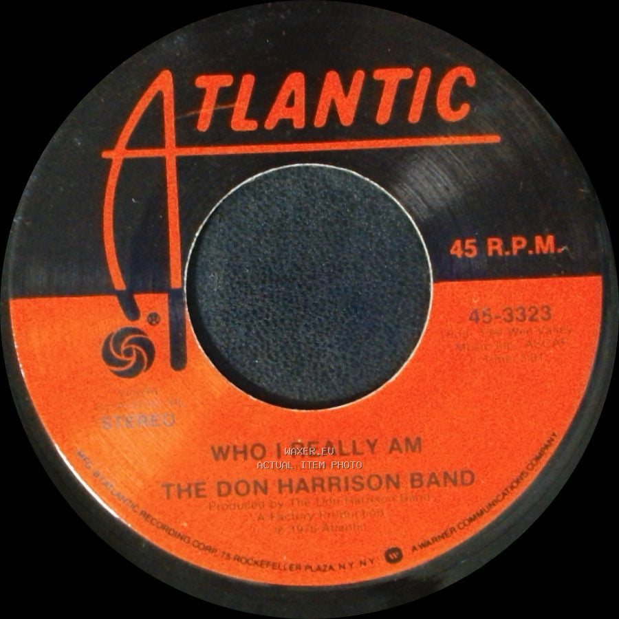 The Don Harrison Band - Sixteen Tons / Who I Really Am side B