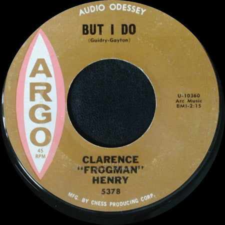 Clarence "Frogman" Henry - Just My Baby And Me / But I Do side B