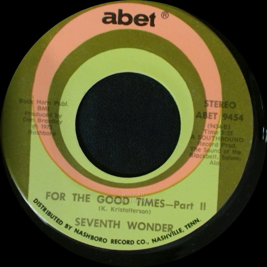 Seventh Wonder - For The Good Times - Part Ii / For The Good Times - Part 1 side A