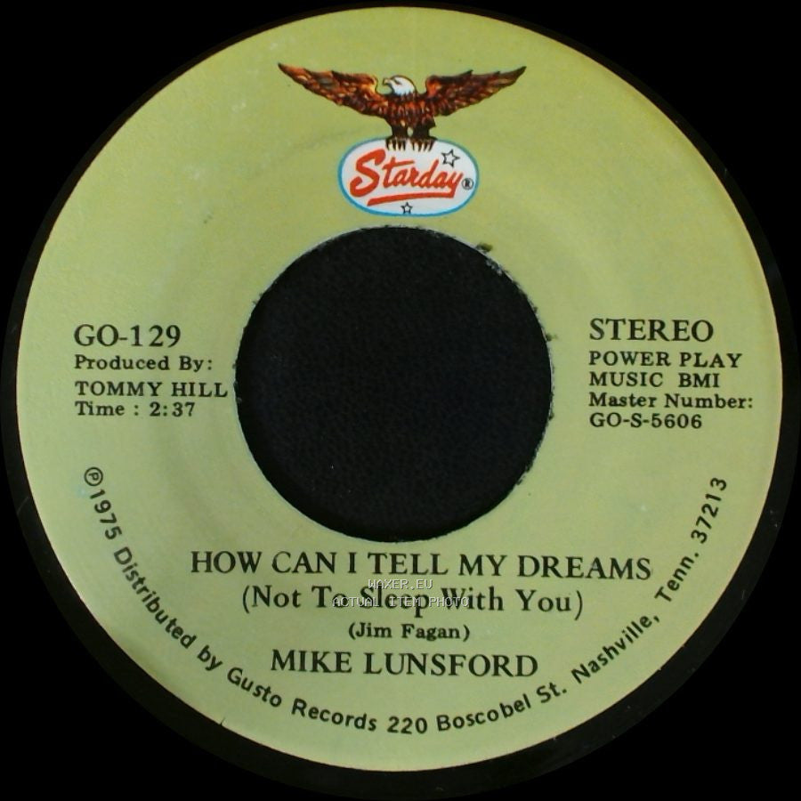 Mike Lunsford - Stumbled 'round (And Fell In Love With You) / How Can I Tell My Dreams (Not To Sleep With You) side B