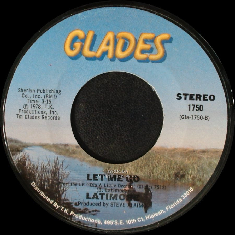 Latimore - Dig A Little Deeper / Let Me Go side A